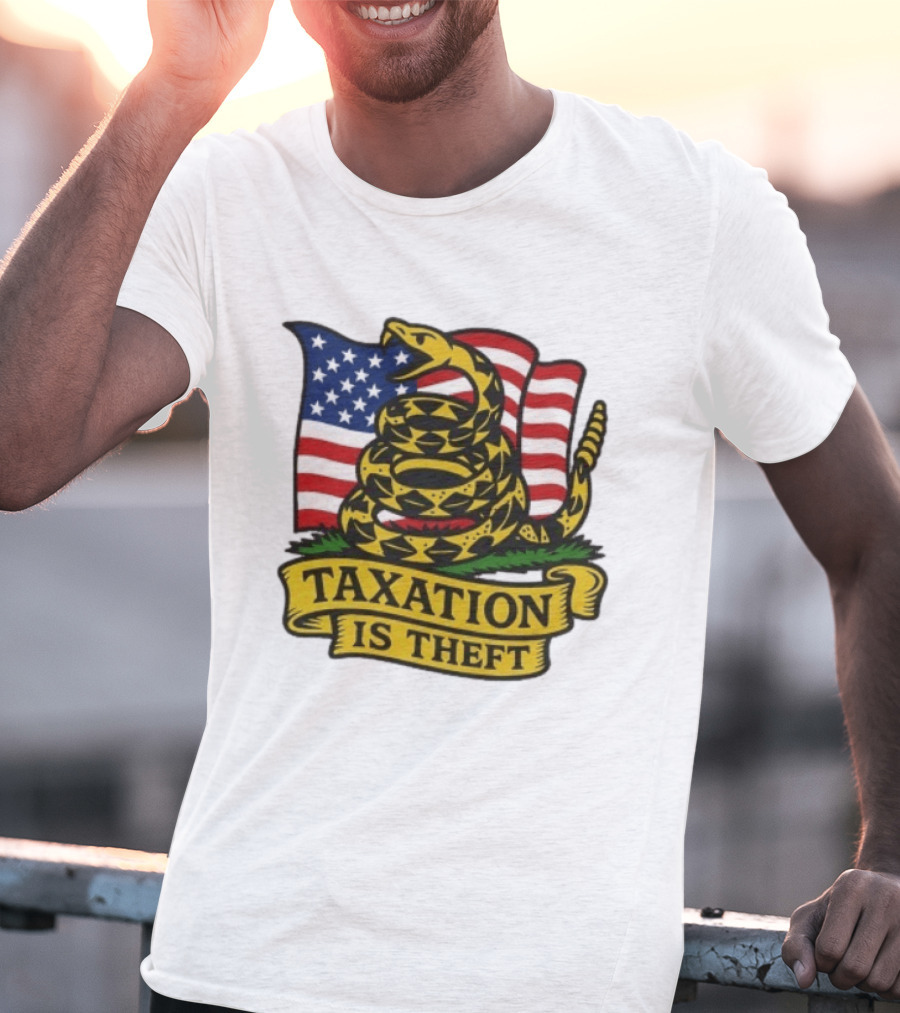 Gadsden Flag American Taxation Is Theft Protest With Snake And Flag T-Shirt