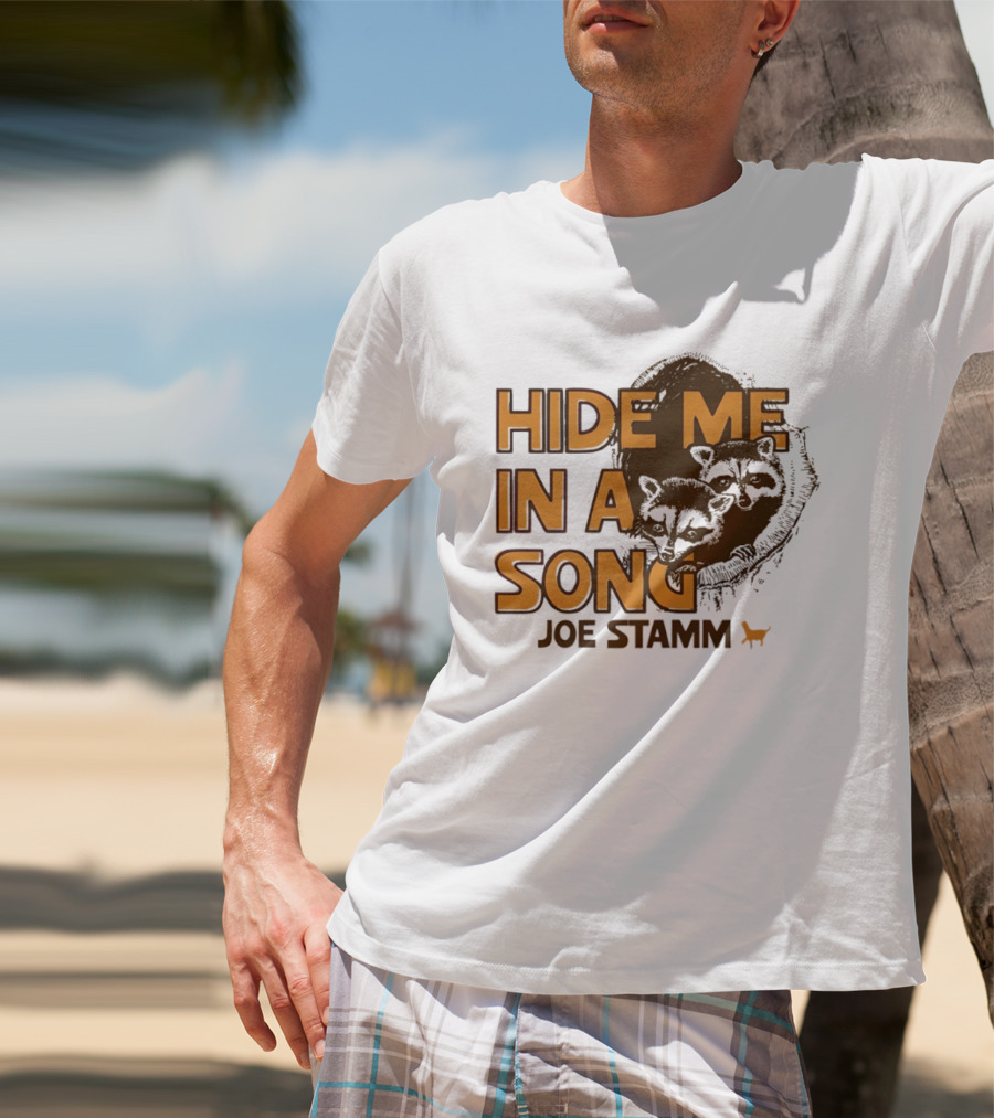 Hide Me In A Song Joe Stamm Raccoons Forest Nature T-Shirt