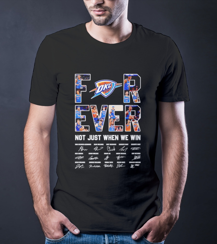 Oklahoma City Thunder Forever Fan Support Basketball Team Loyalty T-Shirt