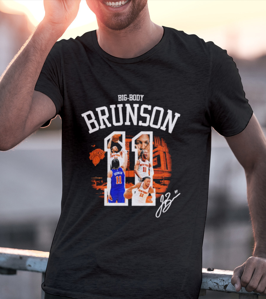Big Body Brunson New York Knicks Basketball 11 T-Shirt