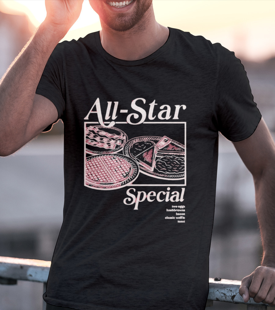 All Star Special Breakfast Two Eggs Hashbrowns Bacon Waffle Toast T-Shirt