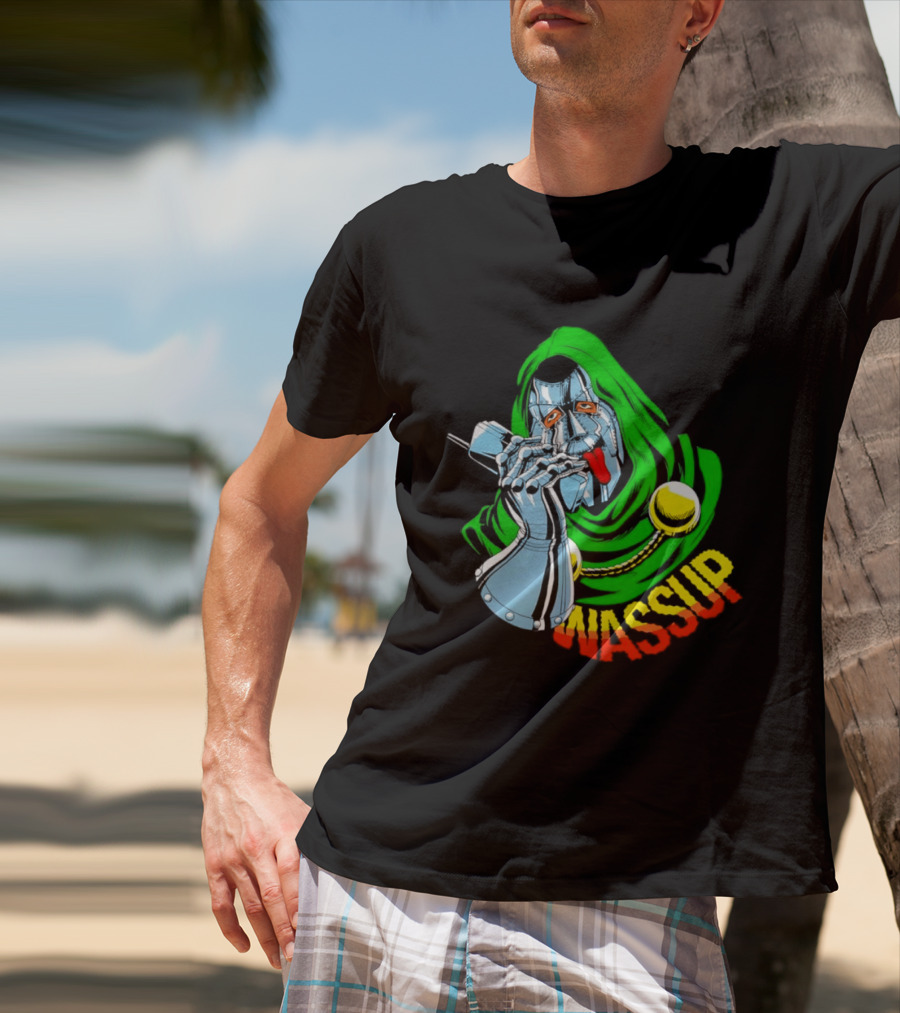 Wassup Doctor Doom Iconic Supervillain T-Shirt
