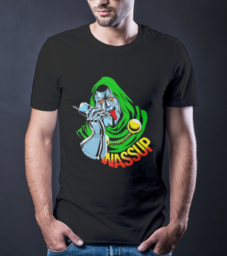 Wassup Doctor Doom Iconic Supervillain T-Shirt