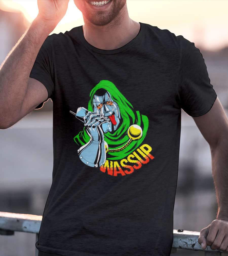 Wassup Doctor Doom Iconic Supervillain T-Shirt
