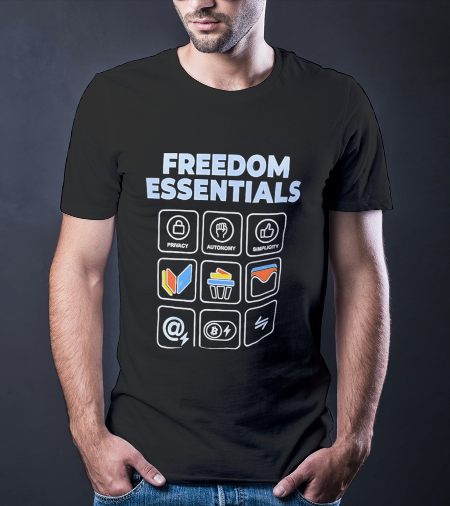 Freedom Essentials Privacy Autonomy Simplicity T-Shirt