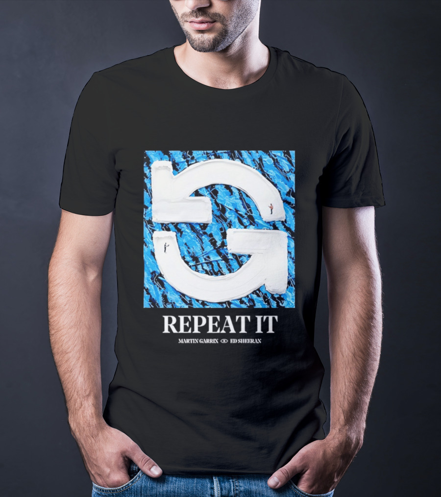 Martin Garrix Ed Sheeran Repeat It Blue Creative Collaboration T-Shirt