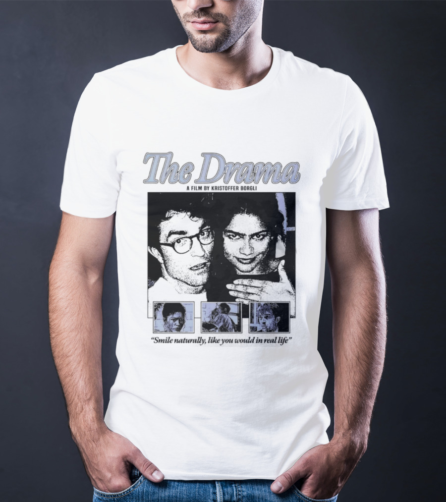The Drama Robert Pattinson Zendaya A Film By Kristoffer Borgli Smile Naturally T-Shirt