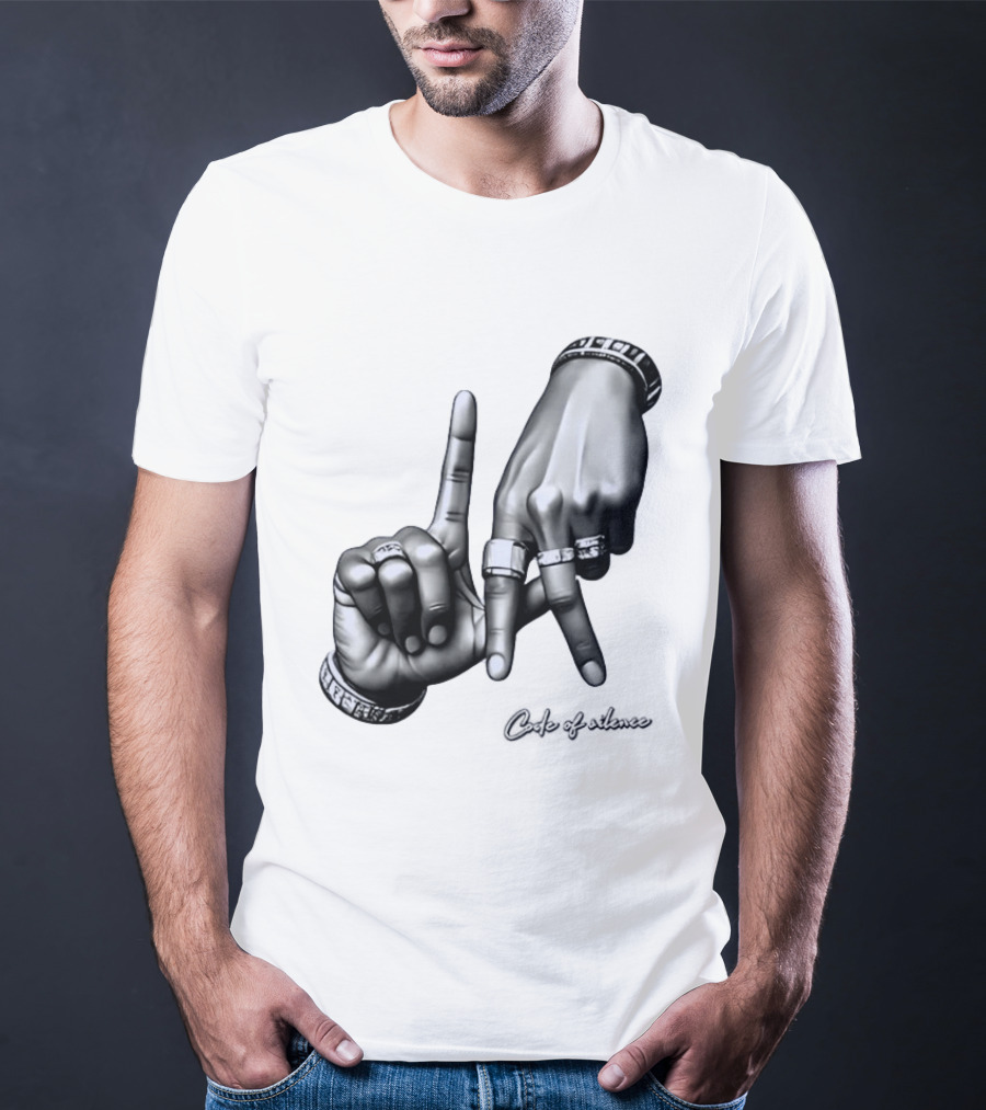 Code Of Silence LA Hand Gesture T-Shirt