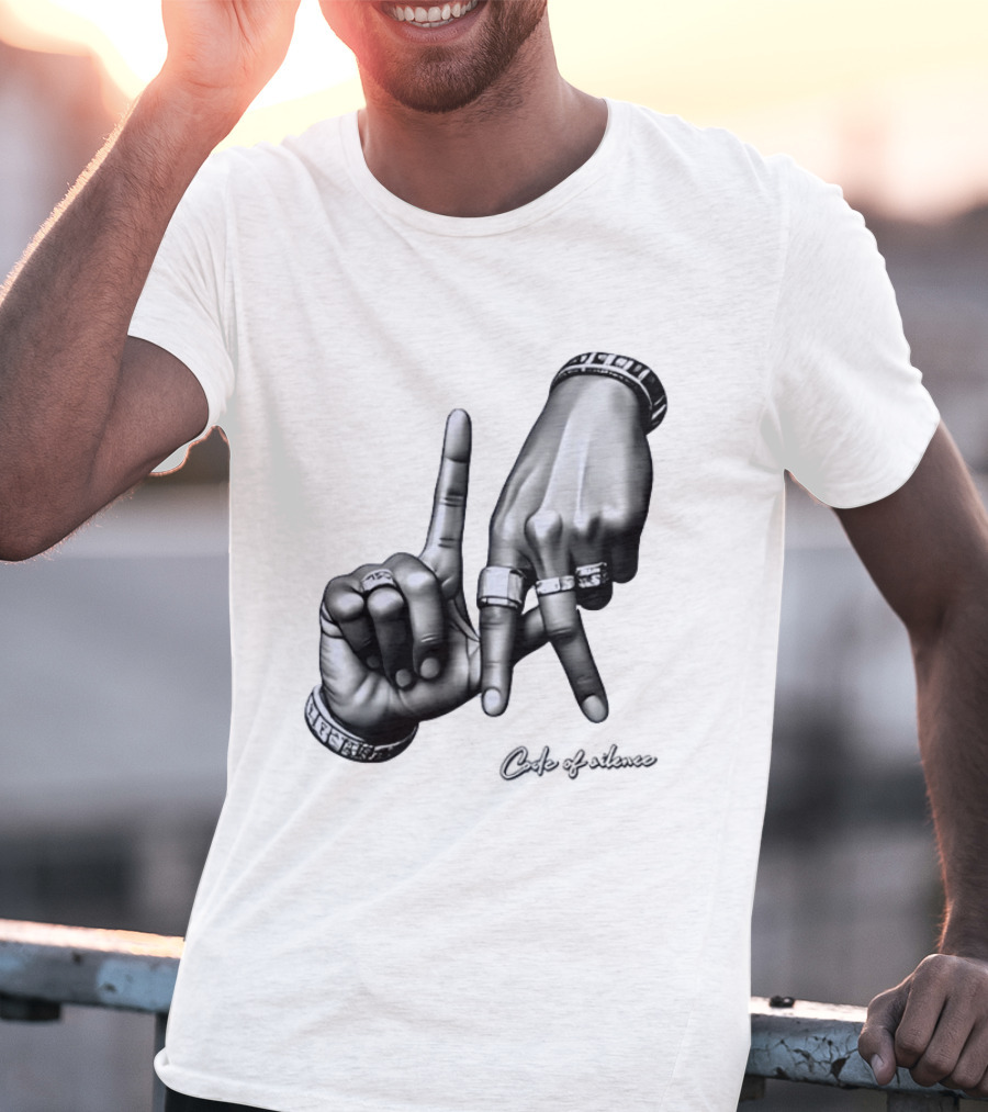 Code Of Silence LA Hand Gesture T-Shirt