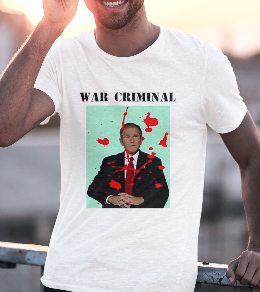 George W. Bush War Criminal Red Paint Splatter Image T-Shirt