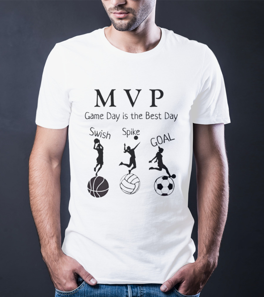 MVP Game Day Is The Best Day Swish Spike Goal T-Shirt