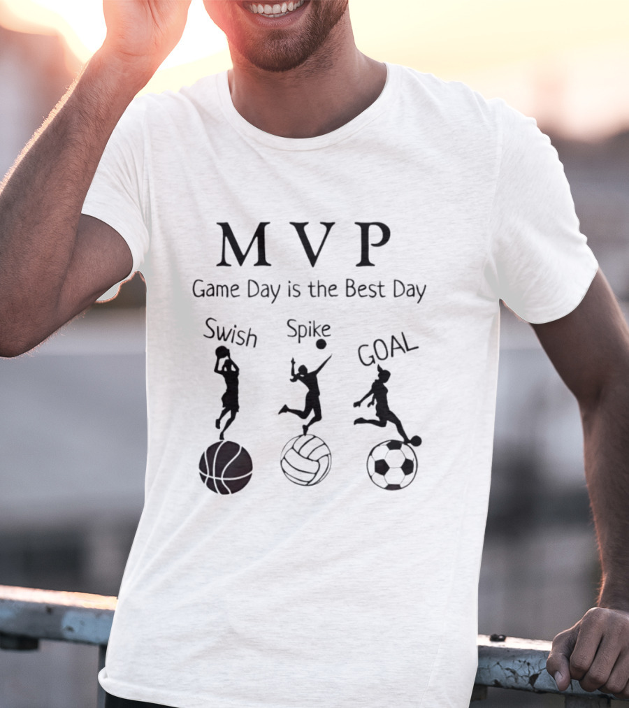 MVP Game Day Is The Best Day Swish Spike Goal T-Shirt