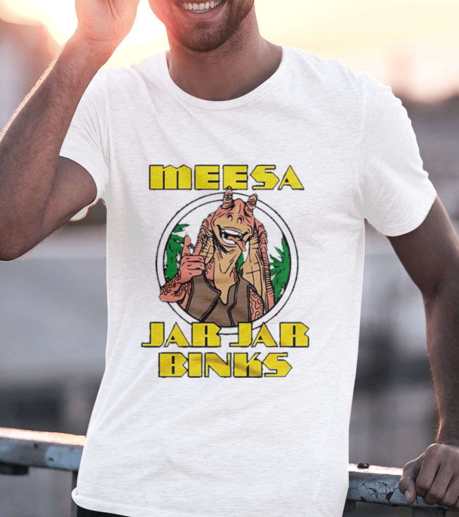 Meesa Jar Jar Binks Star Wars Fun Character Image T-Shirt