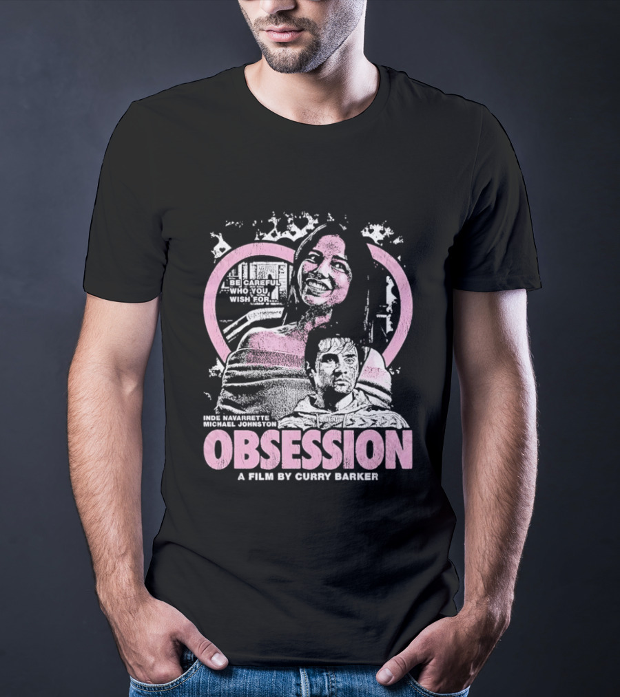Obsession Inde Navarrette Michael Johnston Movie By Gwyneth Horder Payton T-Shirt