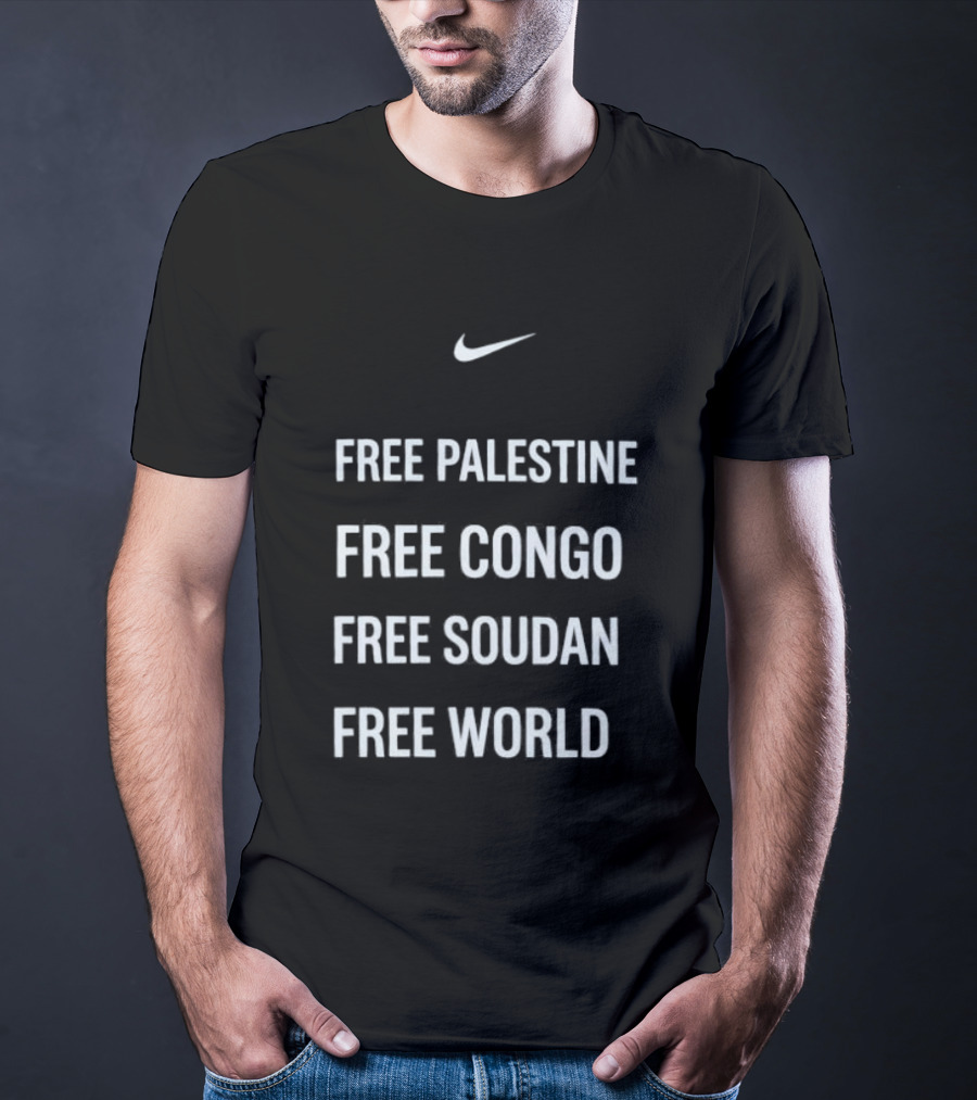 Nike Inspired Free Palestine Free Congo Free Sudan Free World T-Shirt