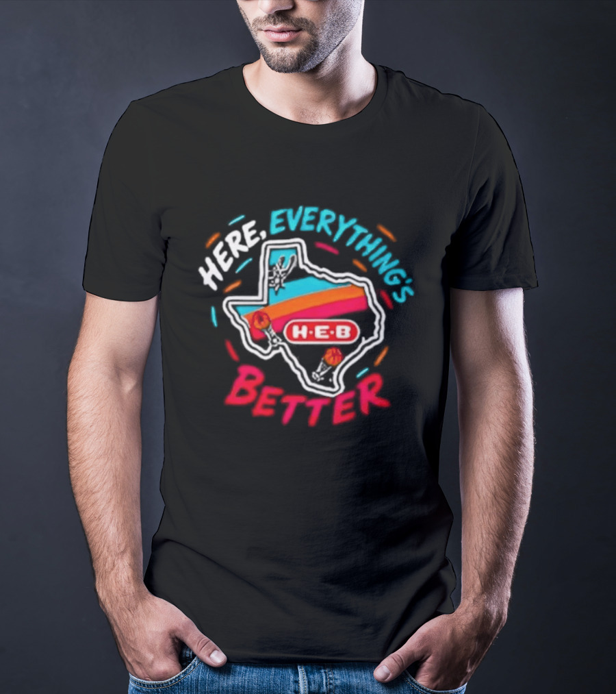 San Antonio Spurs H E B Here Everything's Better Texas Map T-Shirt