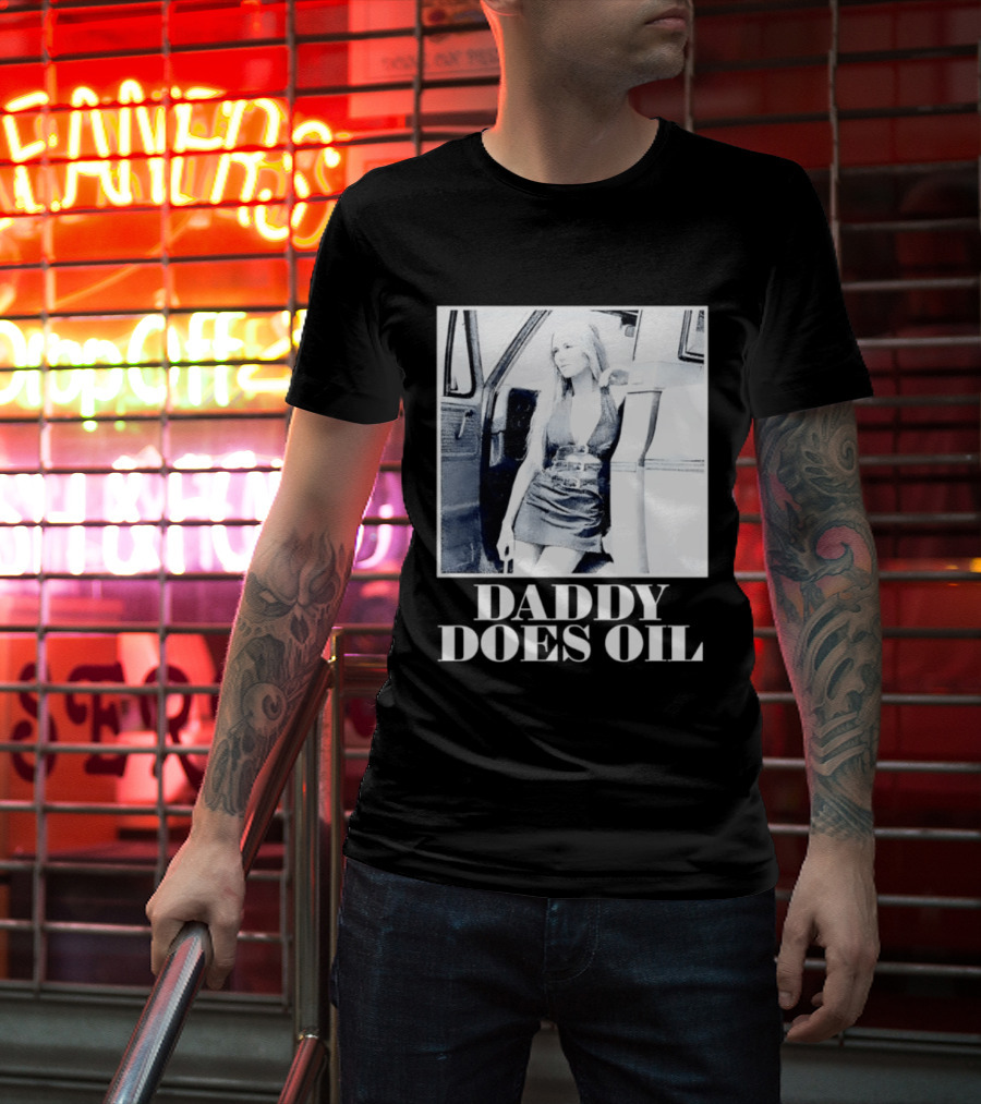 Daddy Does Oil Classic Retro Style Vintage Vibes T-Shirt