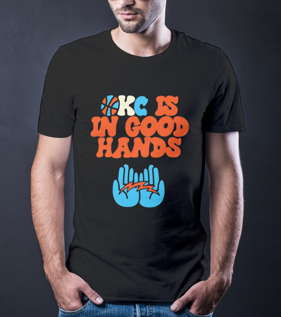 Okc Is In Good Hands Thunder Basketball Lightning Bolt Hands T-Shirt