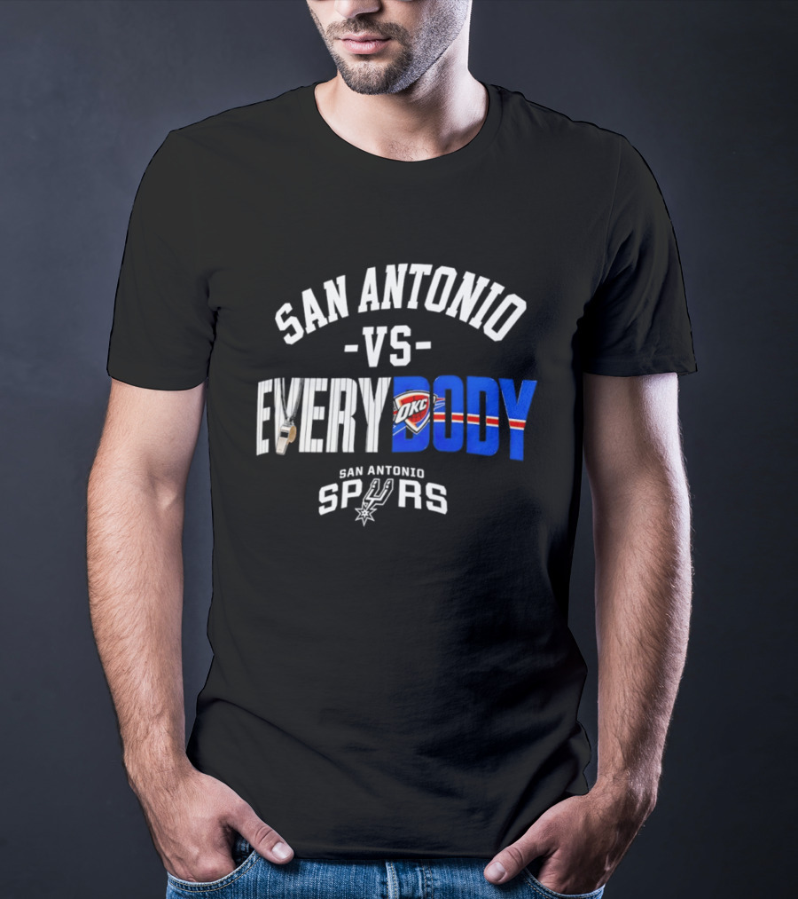 San Antonio Spurs Versus Everybody Oklahoma City Thunder NBA Basketball Rivalry T-Shirt