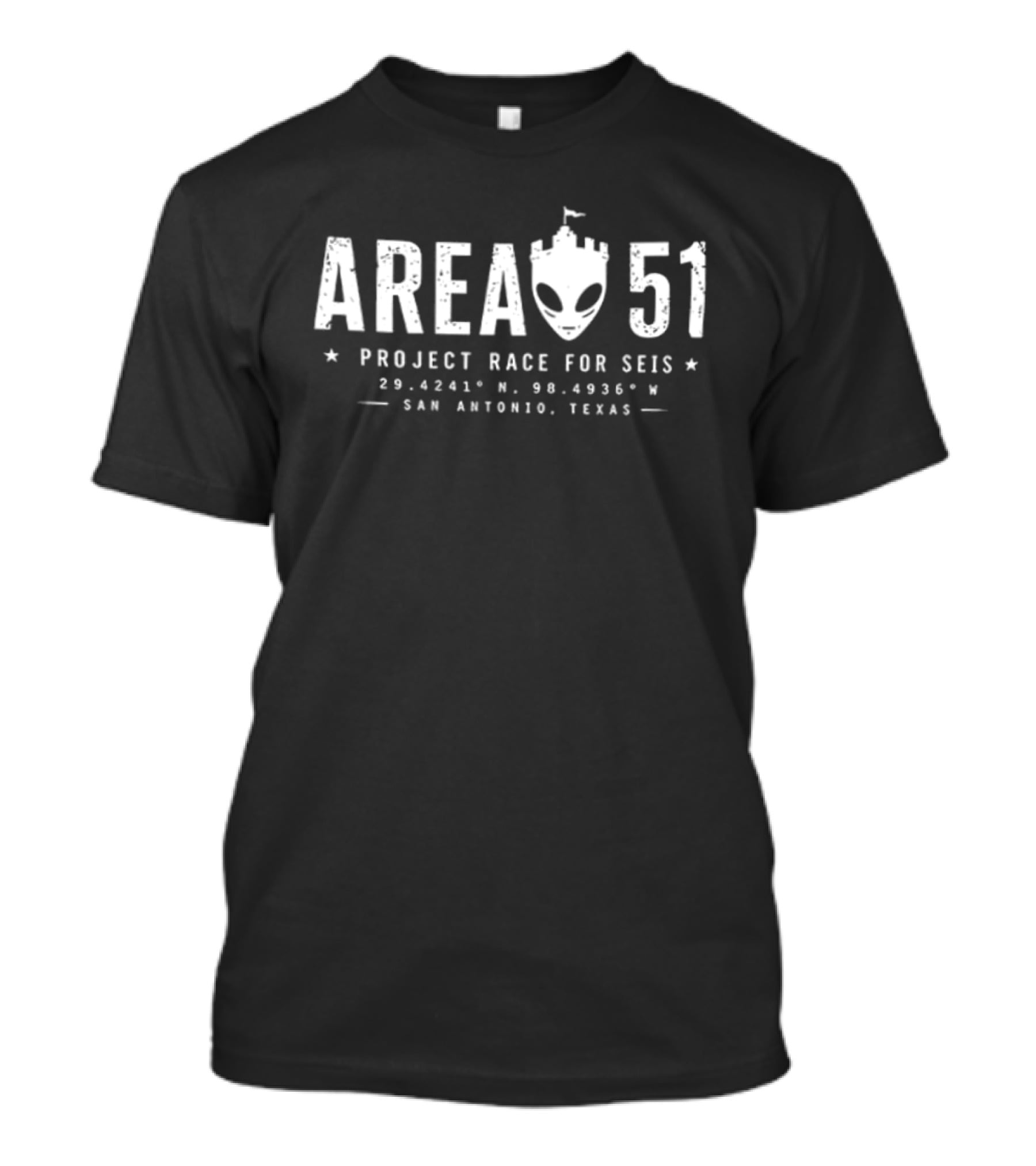 Area 51 Project Race For Seis San Antonio Texas Coordinates T-Shirt