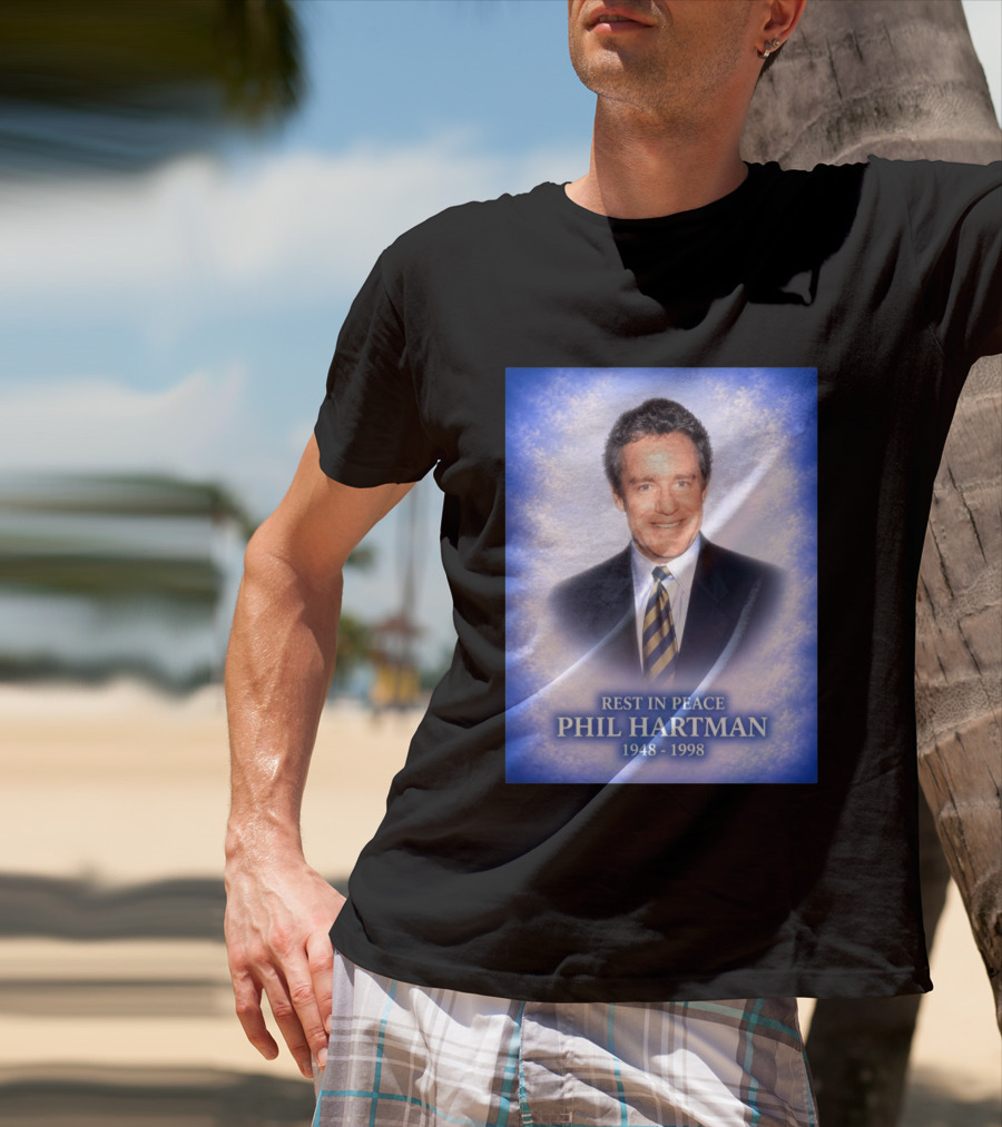Rest In Peace Phil Hartman 1948 1998 T-Shirt
