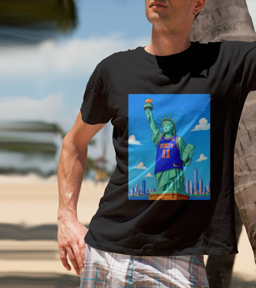 UNCIV 11 Jersey On Statue Of Liberty New York Knicks T-Shirt