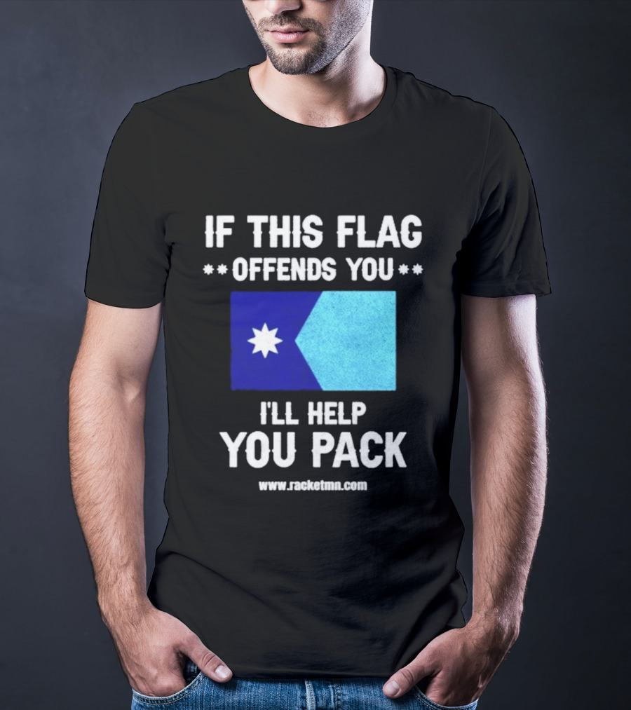 If This Flag Offends You I'll Help You Pack Seven Point Star Blue Flag T-Shirt