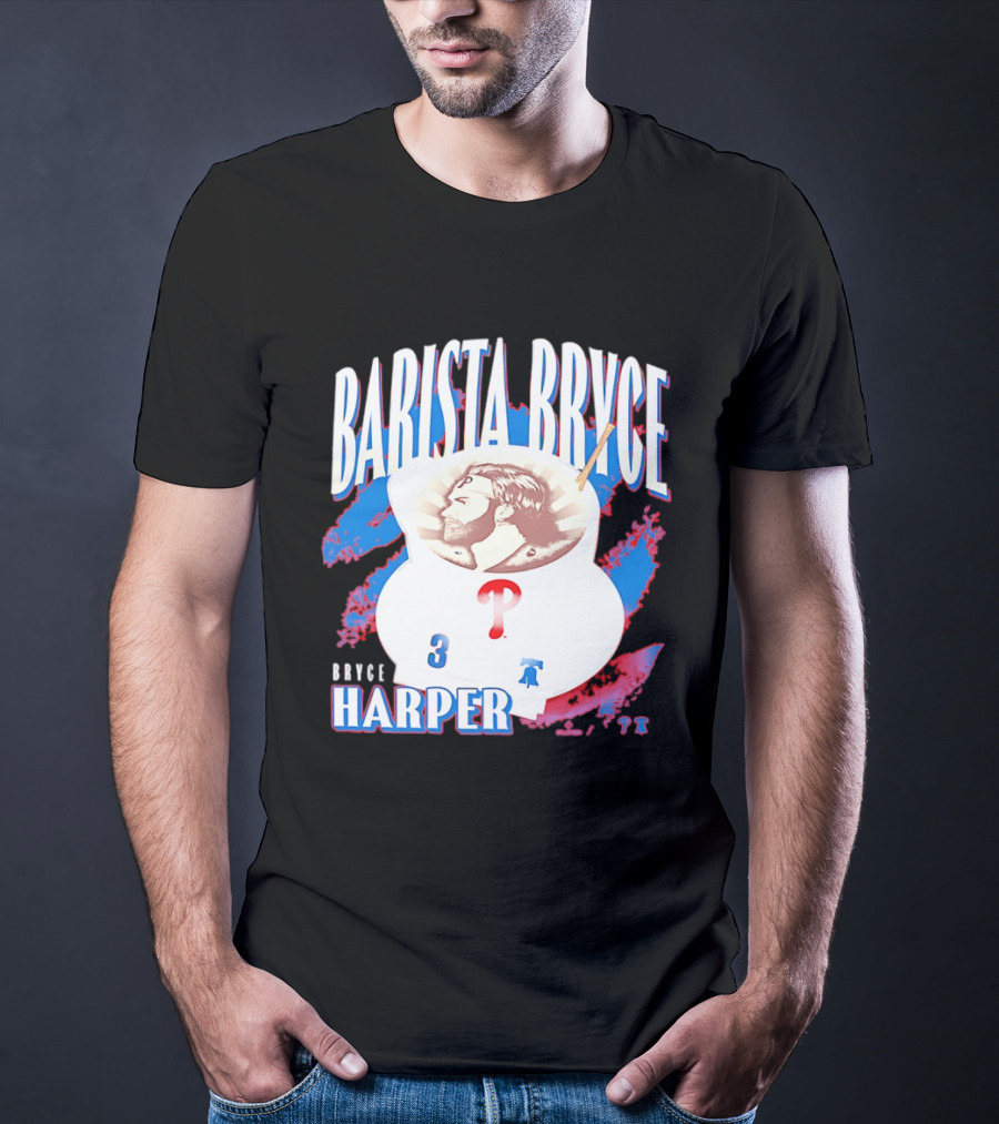 Bryce Harper Barista Philadelphia Phillies Player 3 T-Shirt