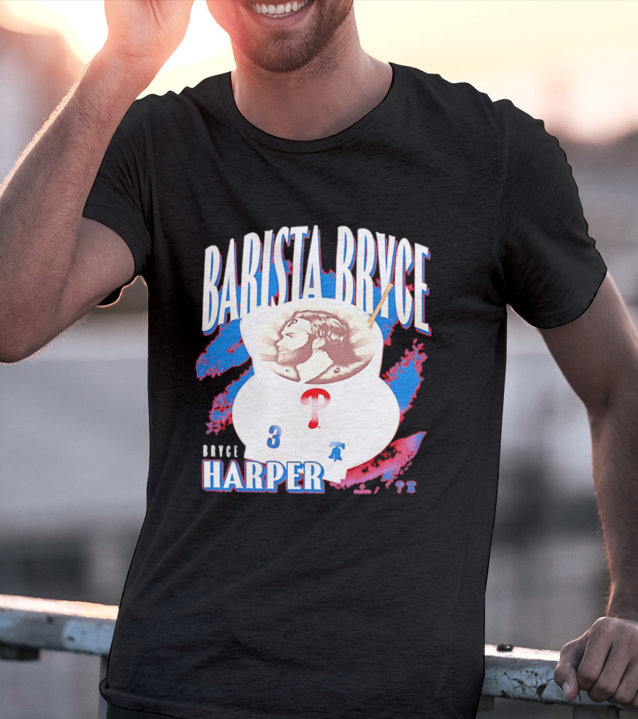 Bryce Harper Barista Philadelphia Phillies Player 3 T-Shirt