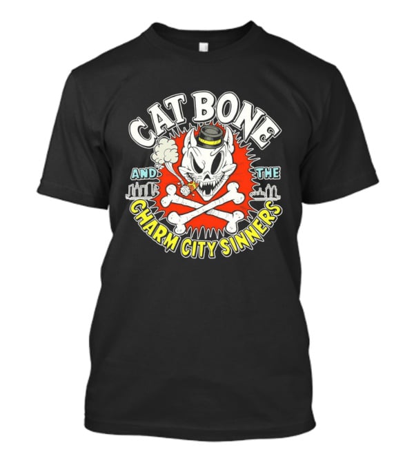 Cat Bone And The Charm City Sinners Smoking Skull And Crossbones Top Hat T-Shirt