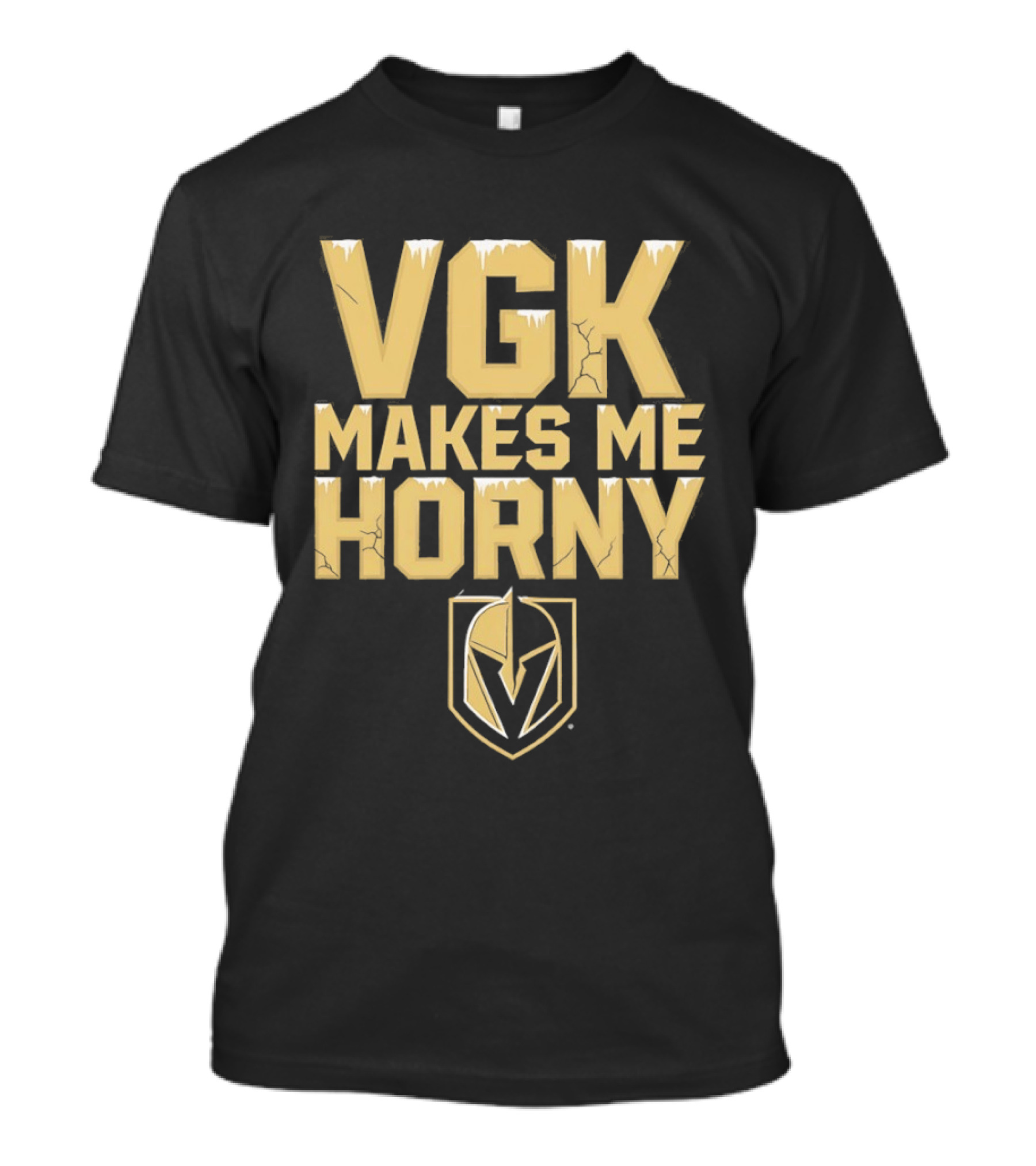 VGK Makes Me Horny Vegas Golden Knights Adult Humor Ice Hockey T-Shirt