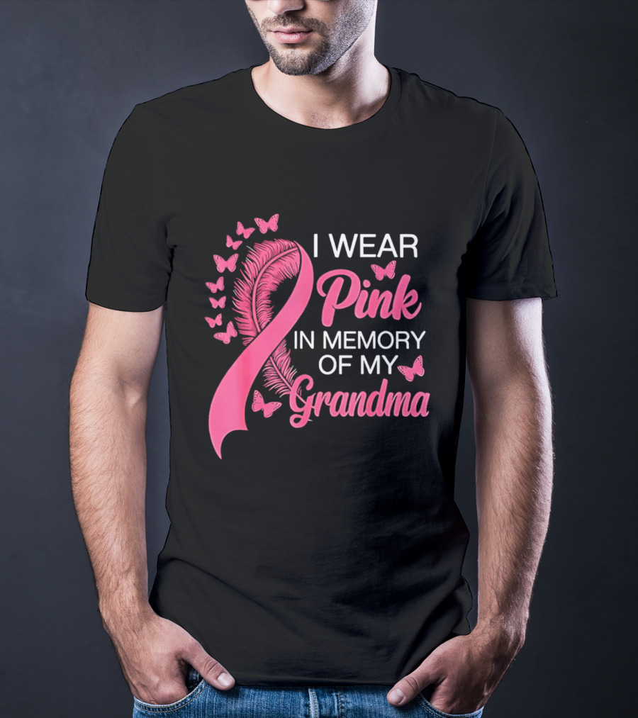 Breast Cancer Awareness I Wear Pink In Memory Of My Grandma Pink Ribbon With Butterflies T-Shirt