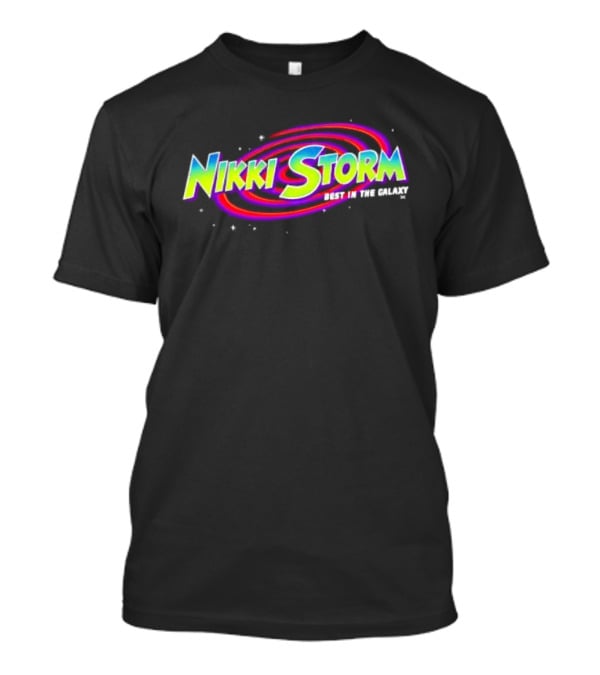Nikki Storm Best In The Galaxy WWE T-Shirt