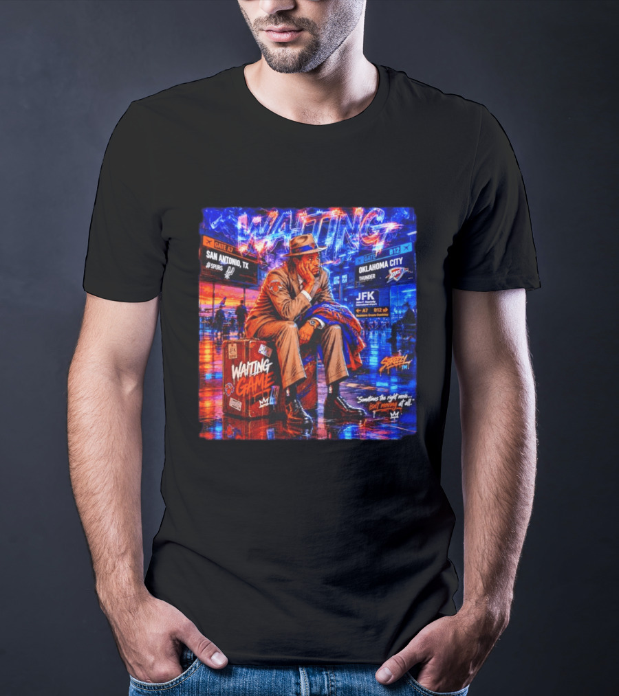 Waiting Game JFK Decisions San Antonio OKC Spurs Thunder T-Shirt