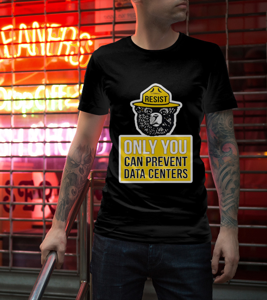 Resist Only You Can Prevent Data Centers Smokey Bear T-Shirt