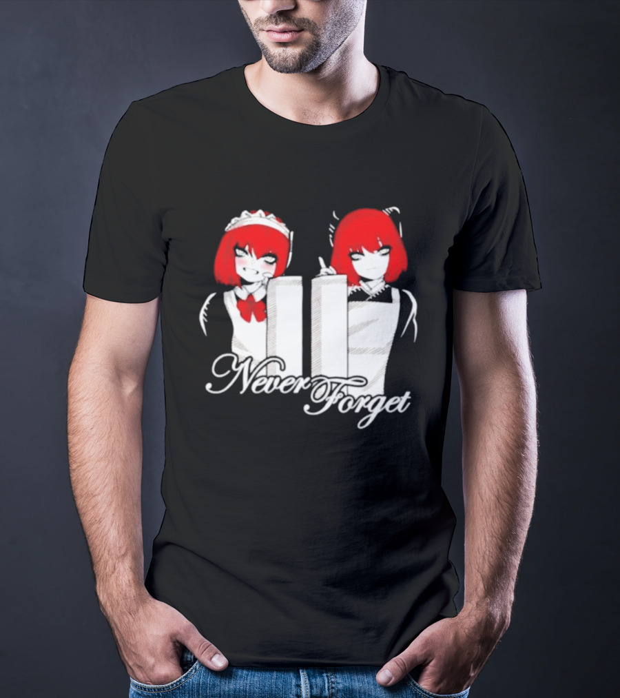 Maid Anime 9 11 Twin Towers Never Forget T-Shirt