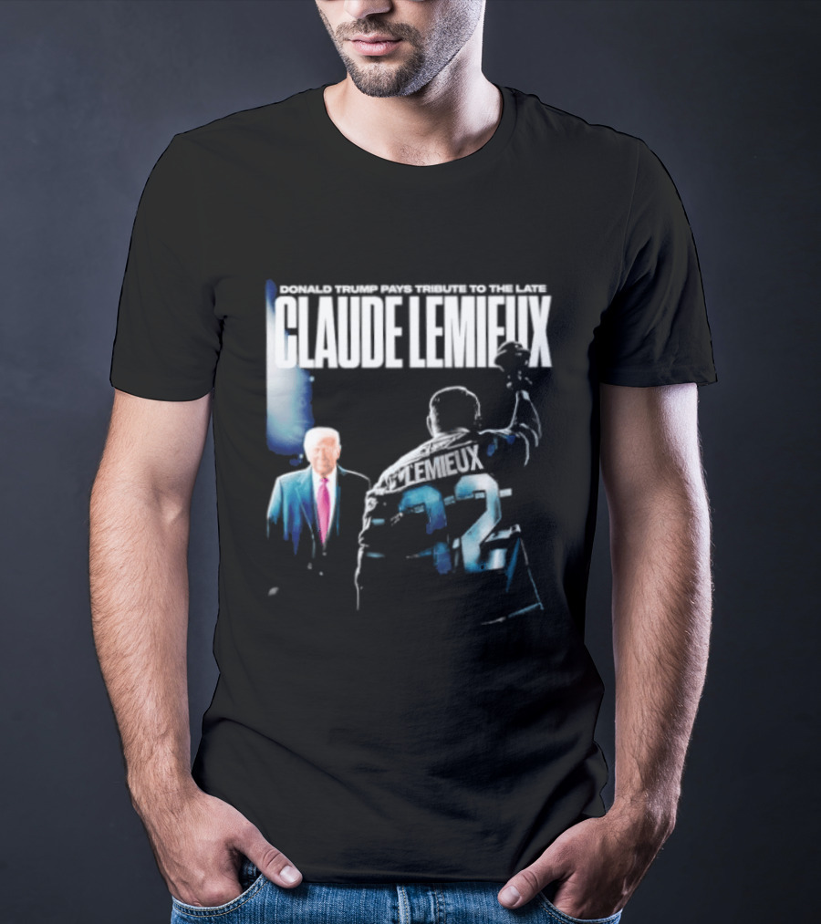 Claude Lemieux 22 Donald Trump Pays T-Shirt