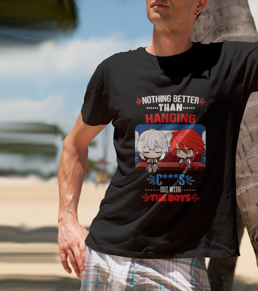 Nothing Better Than Hanging Out With The Boys Otto Apocalypse Kevin Kaslana Honkai Impact 3rd T-Shirt