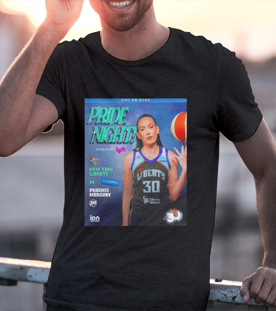 May 29 2026 Pride Night New York Liberty Vs Phoenix Mercury Presented By Lyft 7:30pm T-Shirt