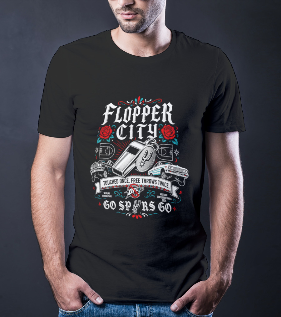 Flopper City San Antonio Spurs Touched Once Free Throws Twice 60 Spurs 60 T-Shirt