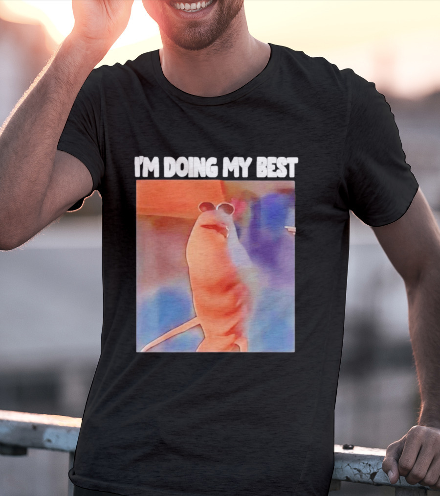 I'm Doing My Best Marcus The Worm Meme Sunglasses T-Shirt