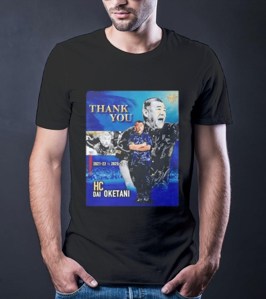 Thank You Dai Oketani HC 2021 22 To 2025 26 T-Shirt