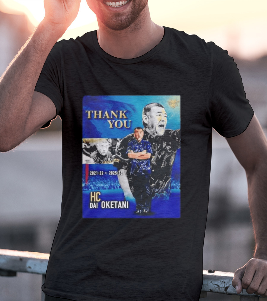 Thank You Dai Oketani HC 2021 22 To 2025 26 T-Shirt