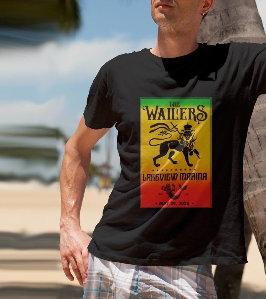 The Wailers Lakeview Marina Birmingham AL May 29 2026 Lion And Mermaid T-Shirt