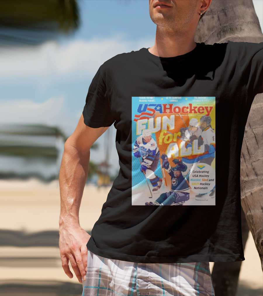 USA Hockey Fun For All Celebrating Warrior Sled And Adult Hockey Nationals T-Shirt