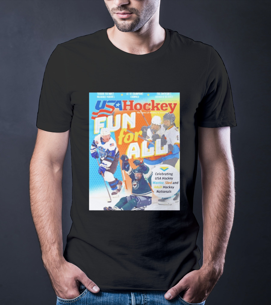 USA Hockey Fun For All Celebrating Warrior Sled And Adult Hockey Nationals T-Shirt