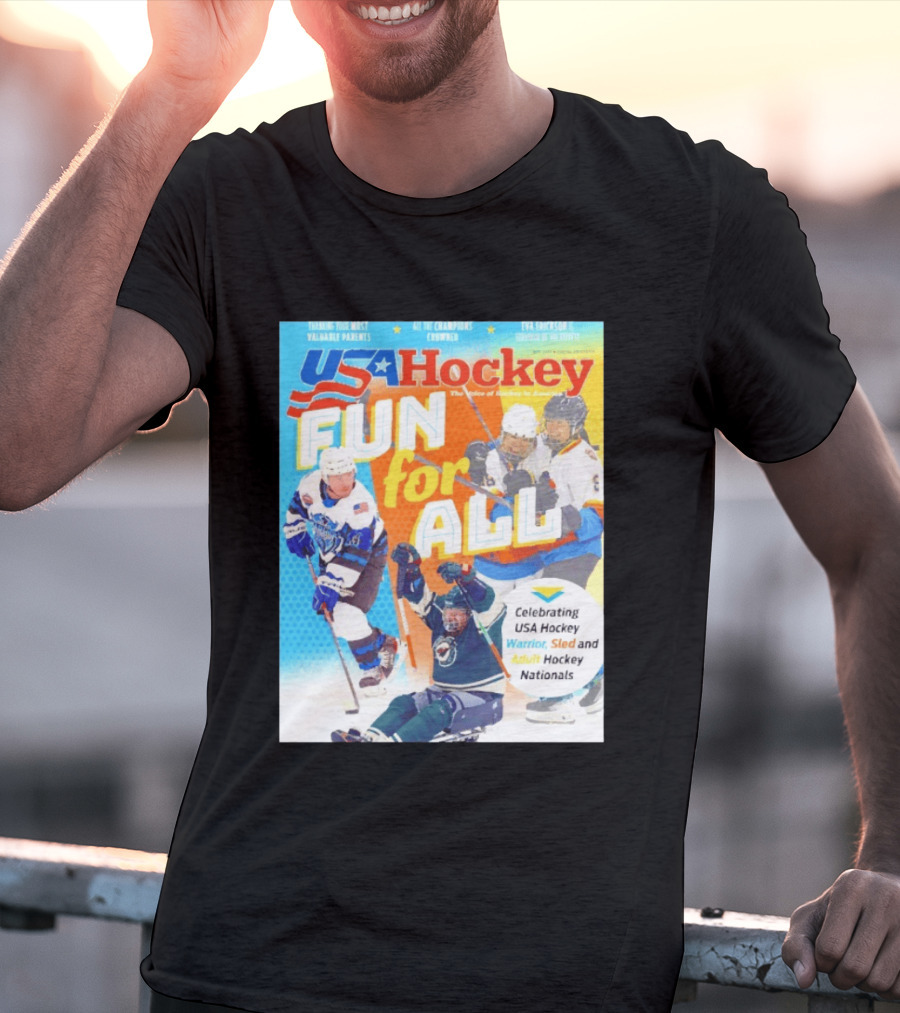 USA Hockey Fun For All Celebrating Warrior Sled And Adult Hockey Nationals T-Shirt