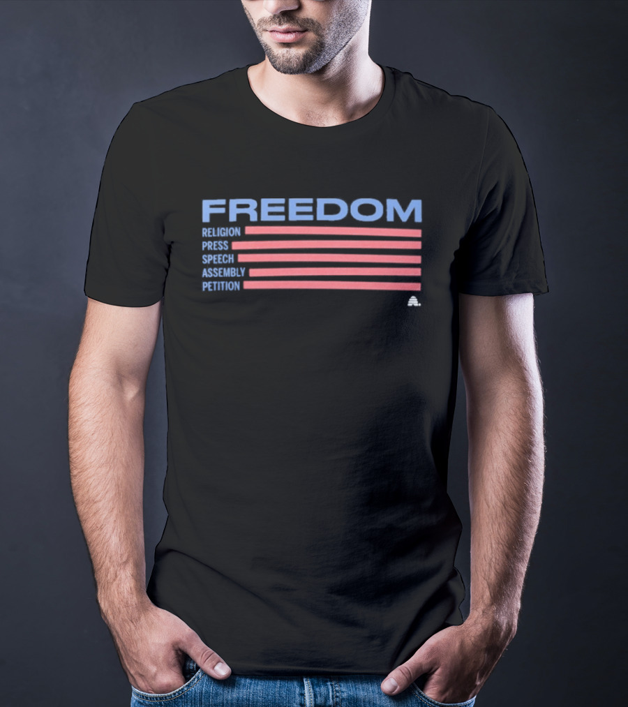 Freedom Religion Press Speech Assembly Petition American Flag T-Shirt