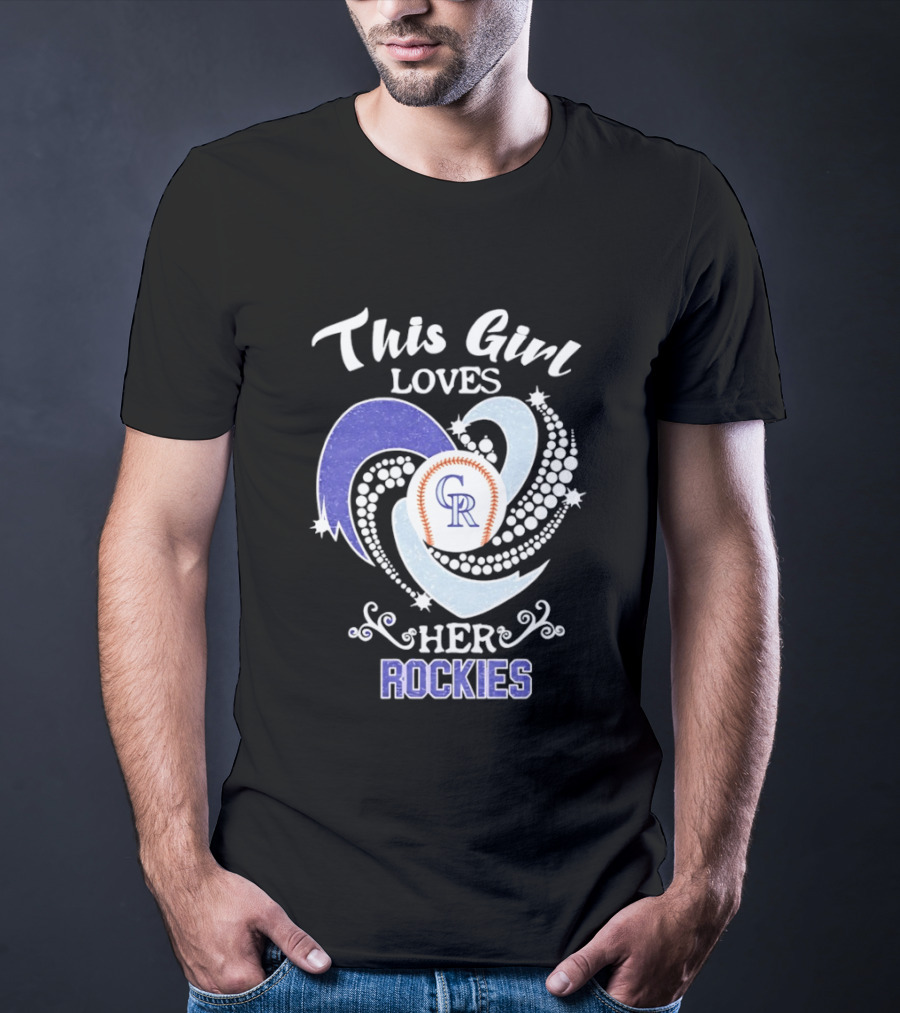 This Girl Loves Her Colorado Rockies MLB Team T-Shirt