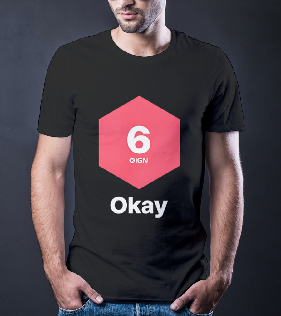 IGN Gaming Review Meme Culture 6 Okay Rating T-Shirt